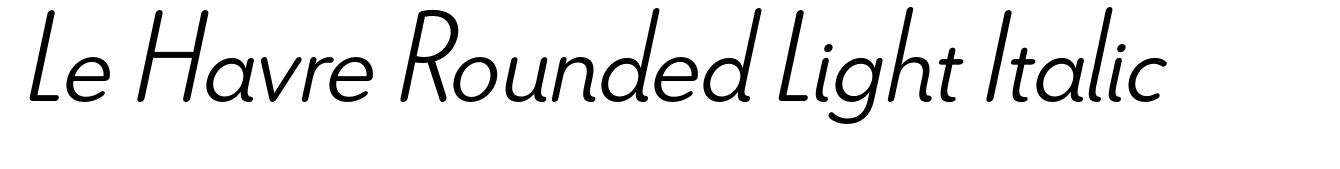Le Havre Rounded Light Italic